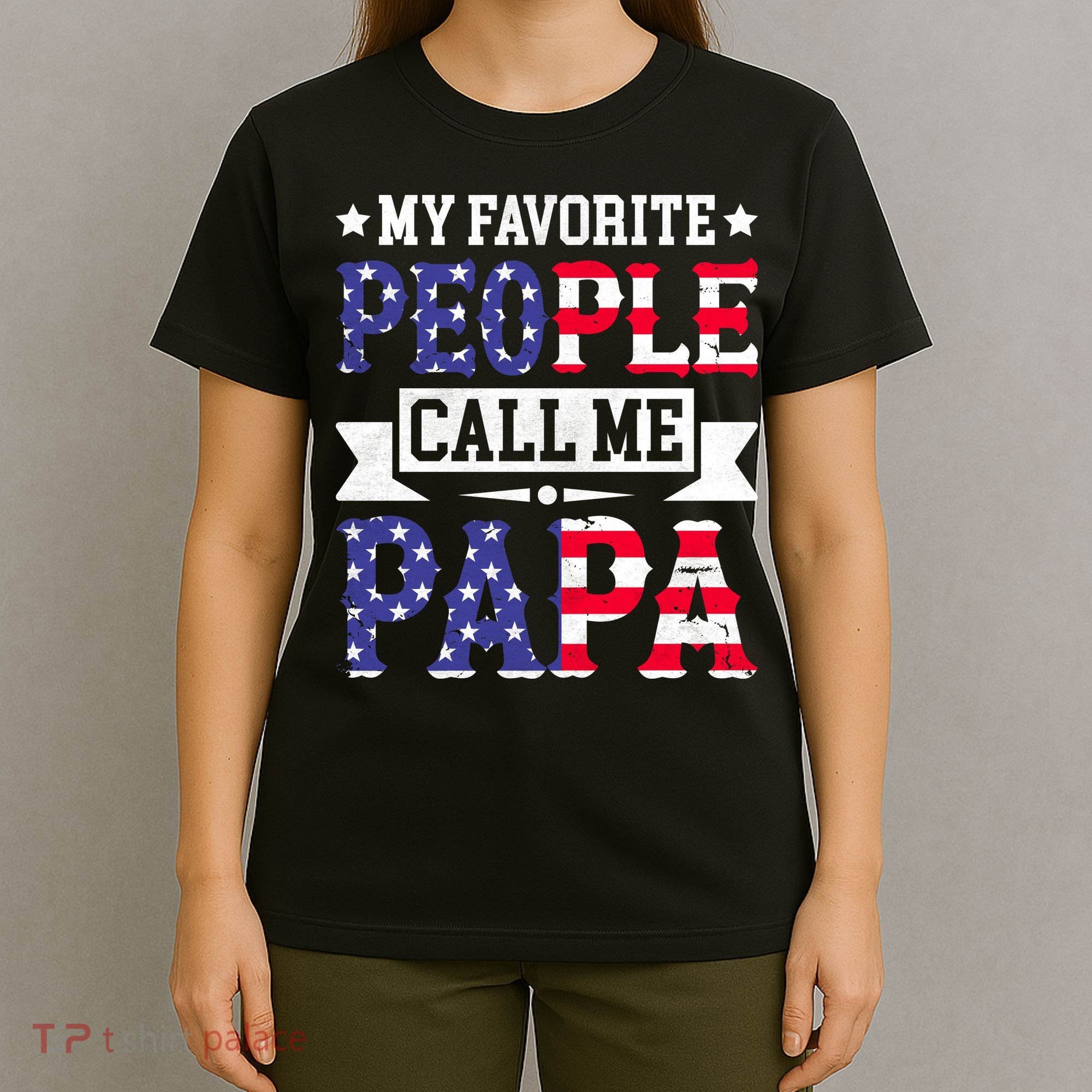 We The People Call Me Papa T-Shirt