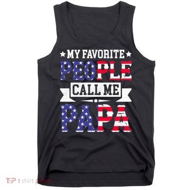 We The People Call Me Papa Tank Top