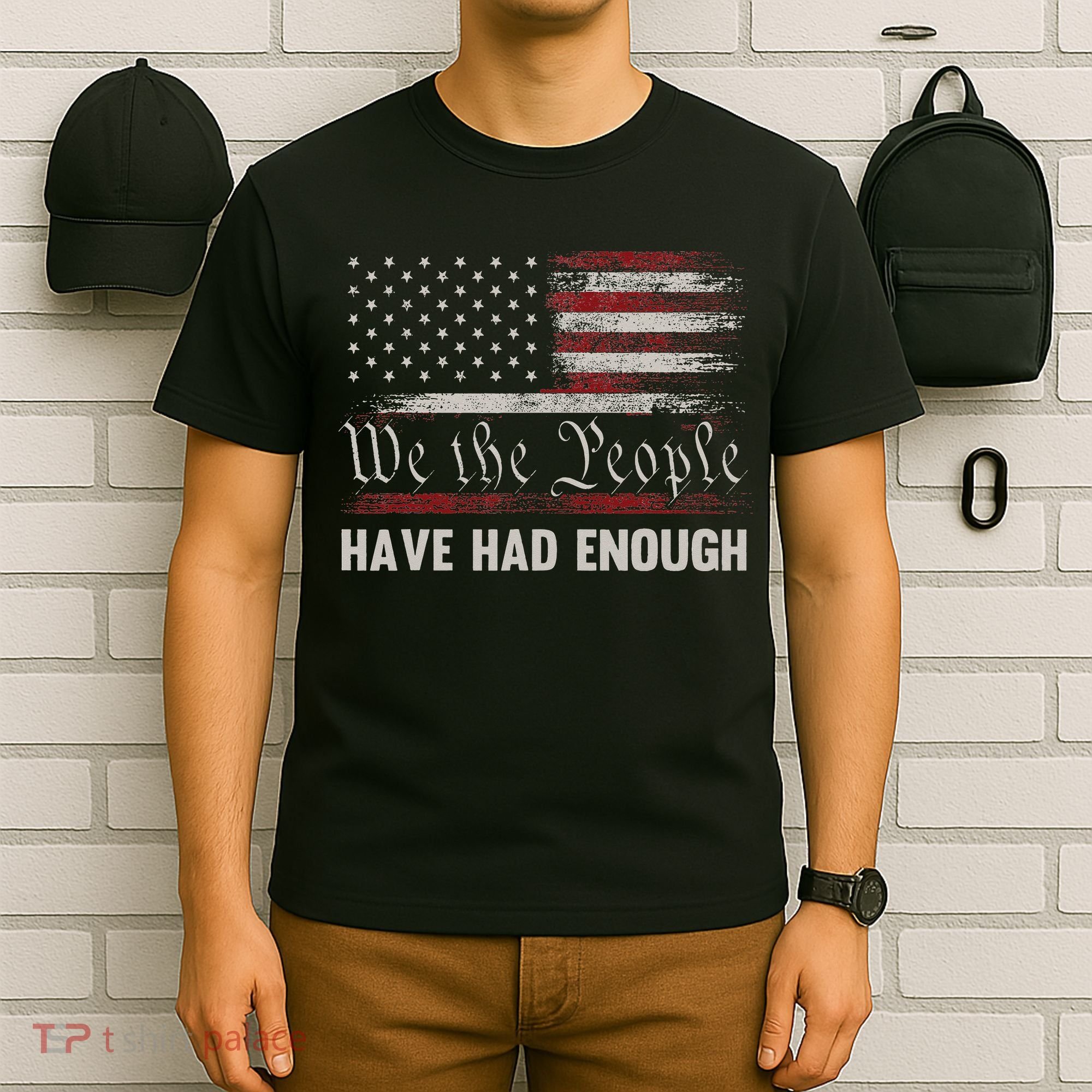 We The People Have Had Enough Vintage US America Flag T-Shirt