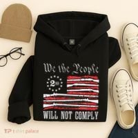 We The People Will Not Comply Progun Rights 2nd Amendment Hoodie thumb 4