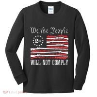 We The People Will Not Comply Progun Rights 2nd Amendment Kids Long Sleeve Shirt thumb 0