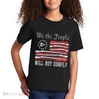 We The People Will Not Comply Progun Rights 2nd Amendment Kids T-Shirt thumb 2