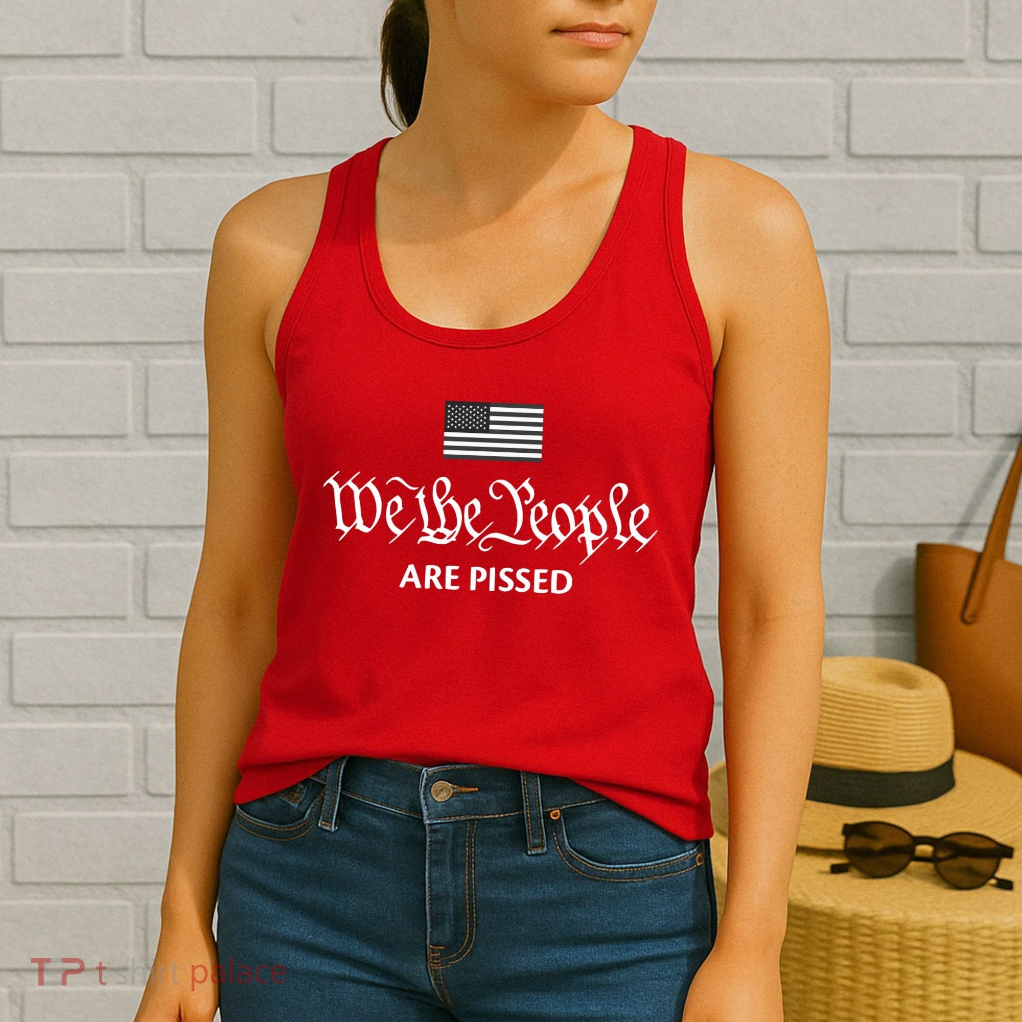 We The People Are Pissed Preamble Constitution Political Women's Tank Top