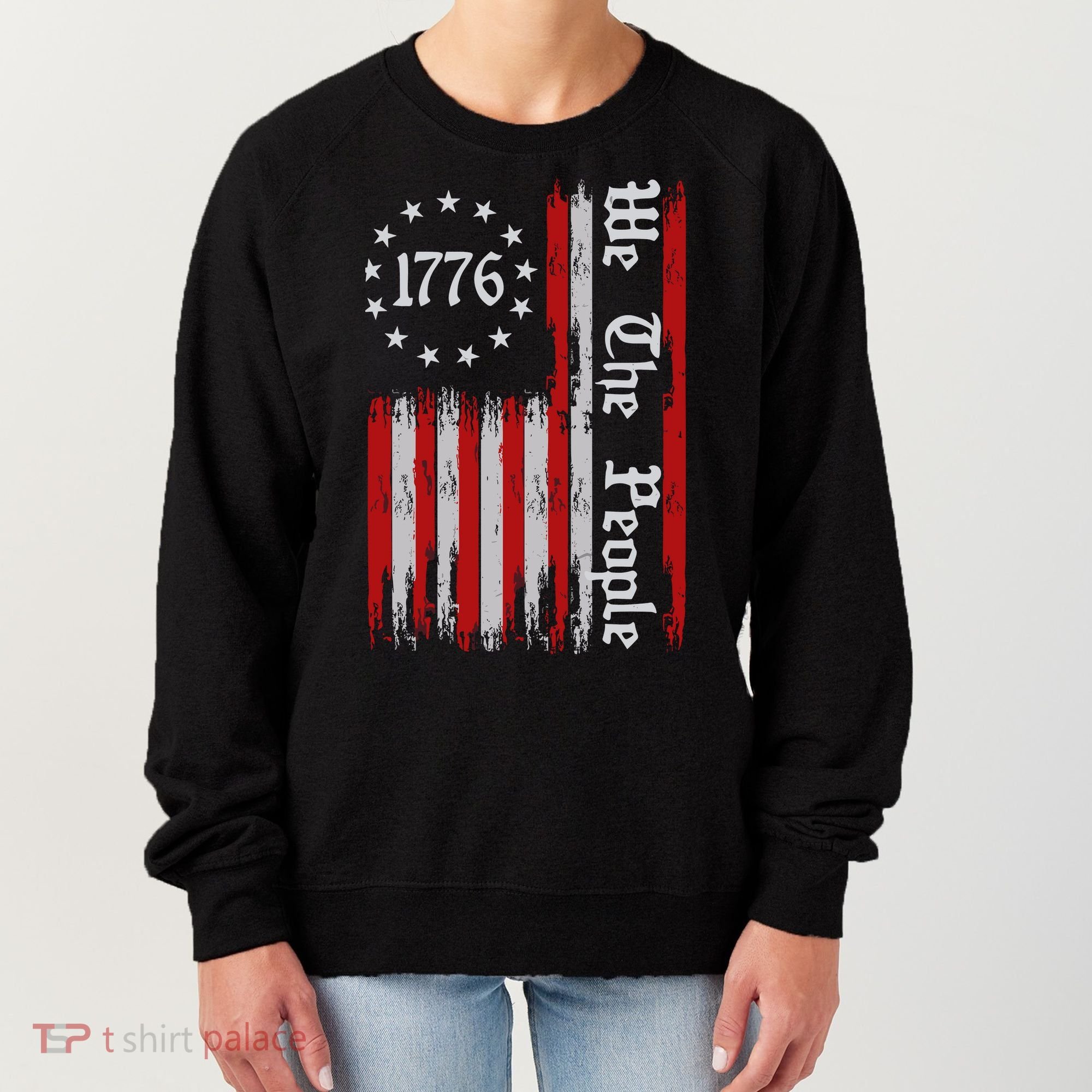 We The People 1776 Distressed Usa American Flag Women's Sweatshirt