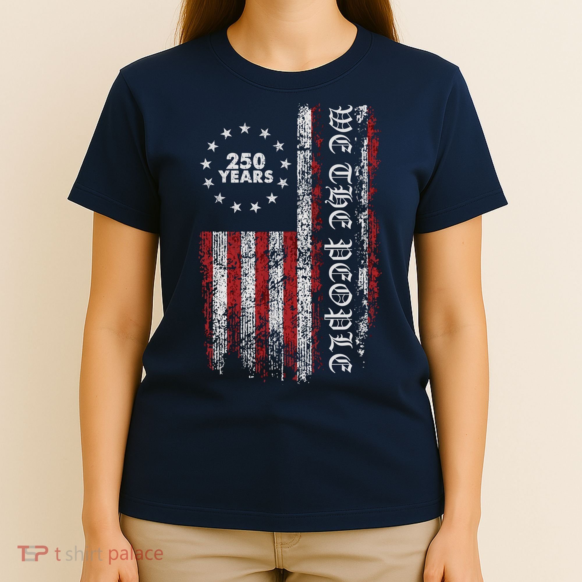 We The People 250 Years America's 250th Anniversary T-Shirt
