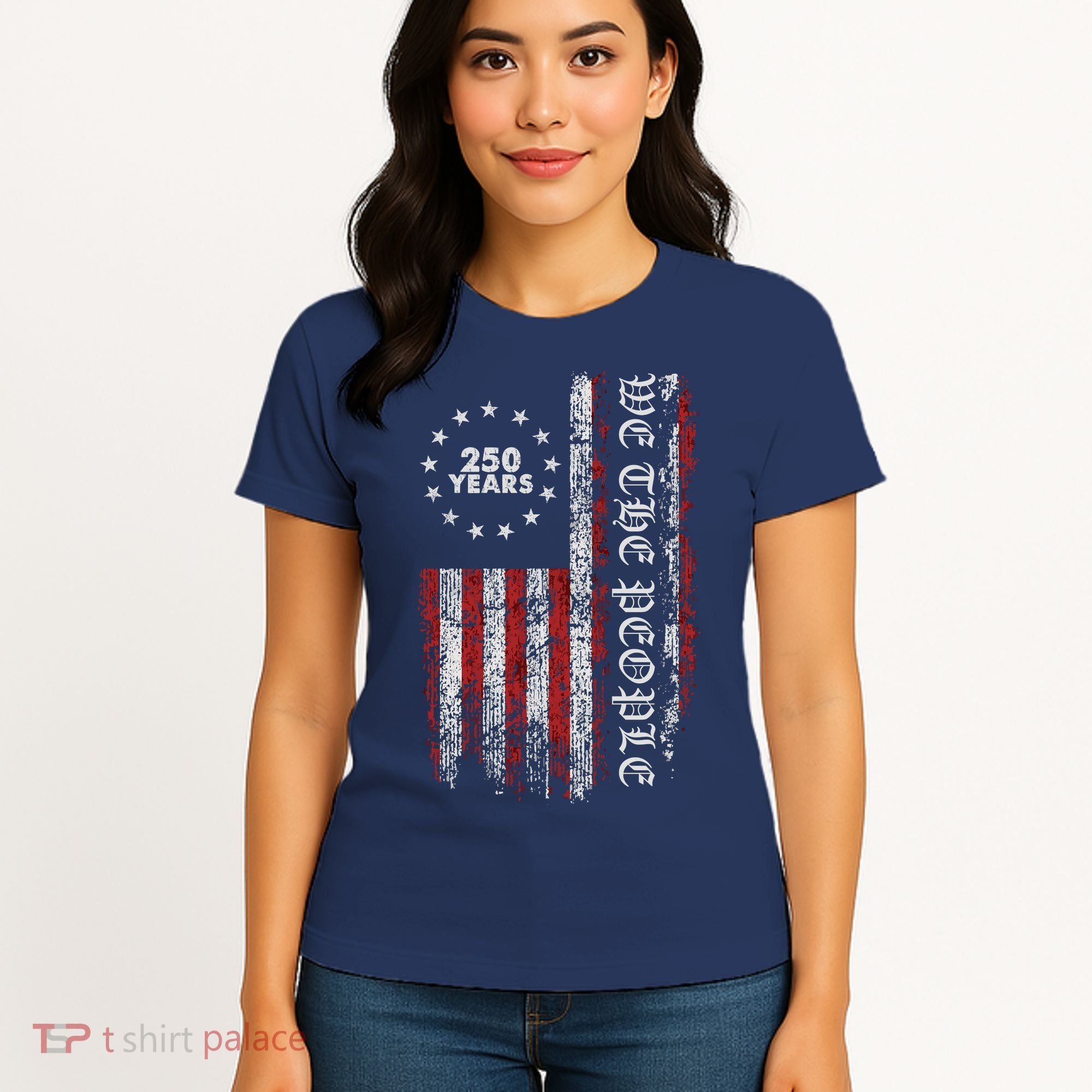 We The People 250 Years America's 250th Anniversary Women's T-Shirt