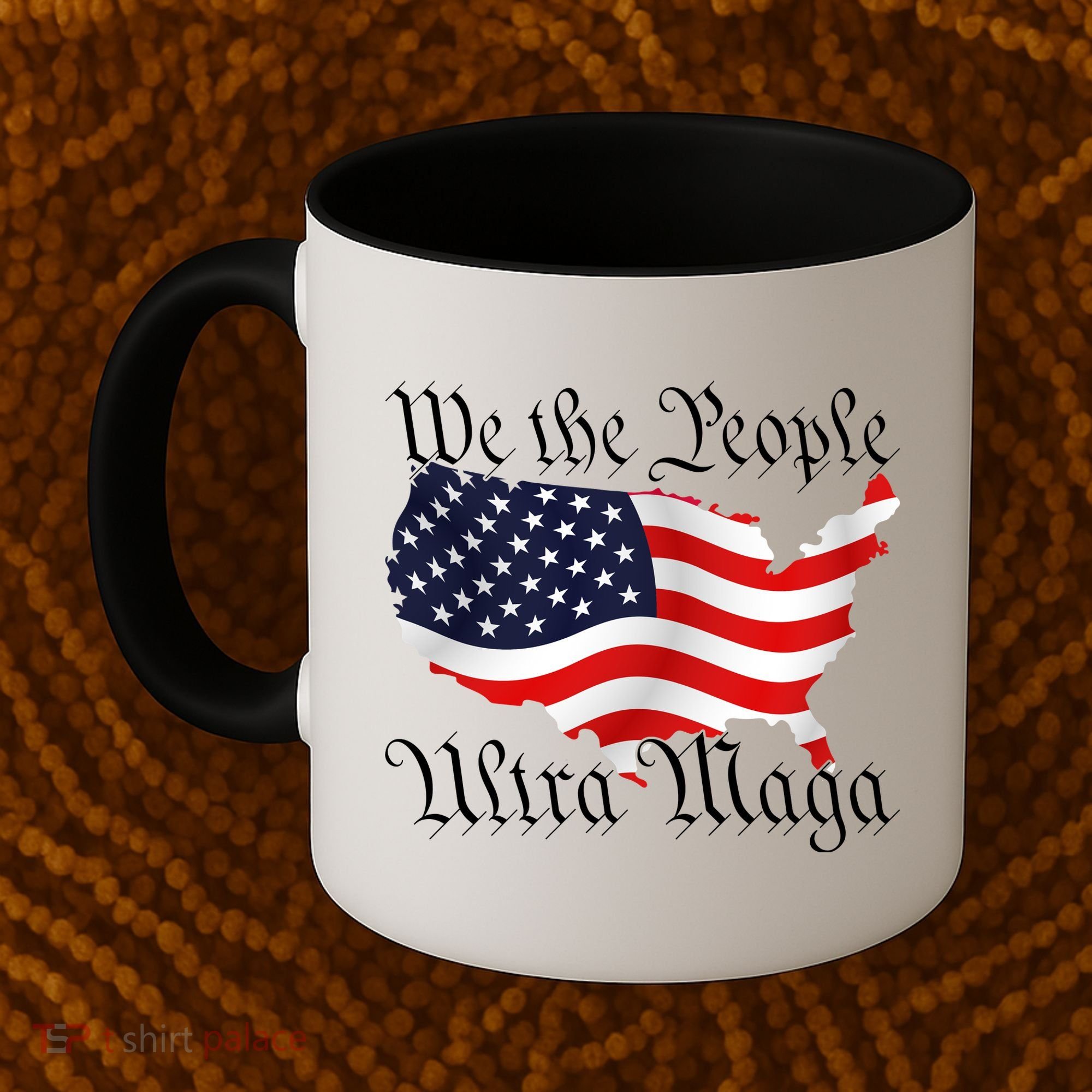 We The People Ultra Maga Pro Trump Conservative GOP US Flag Coffee Mug