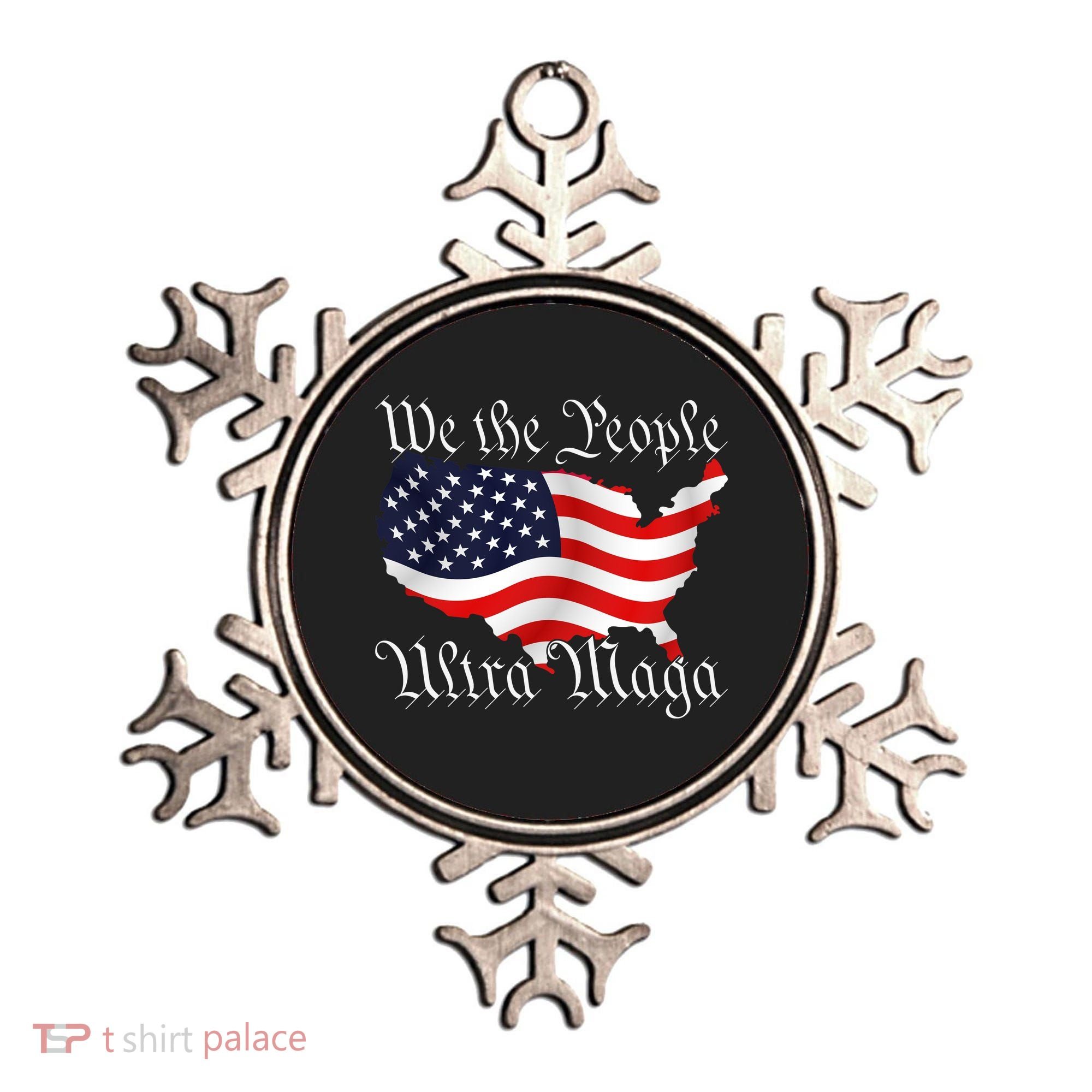 We The People Ultra Maga Pro Trump Conservative GOP US Flag Ornament