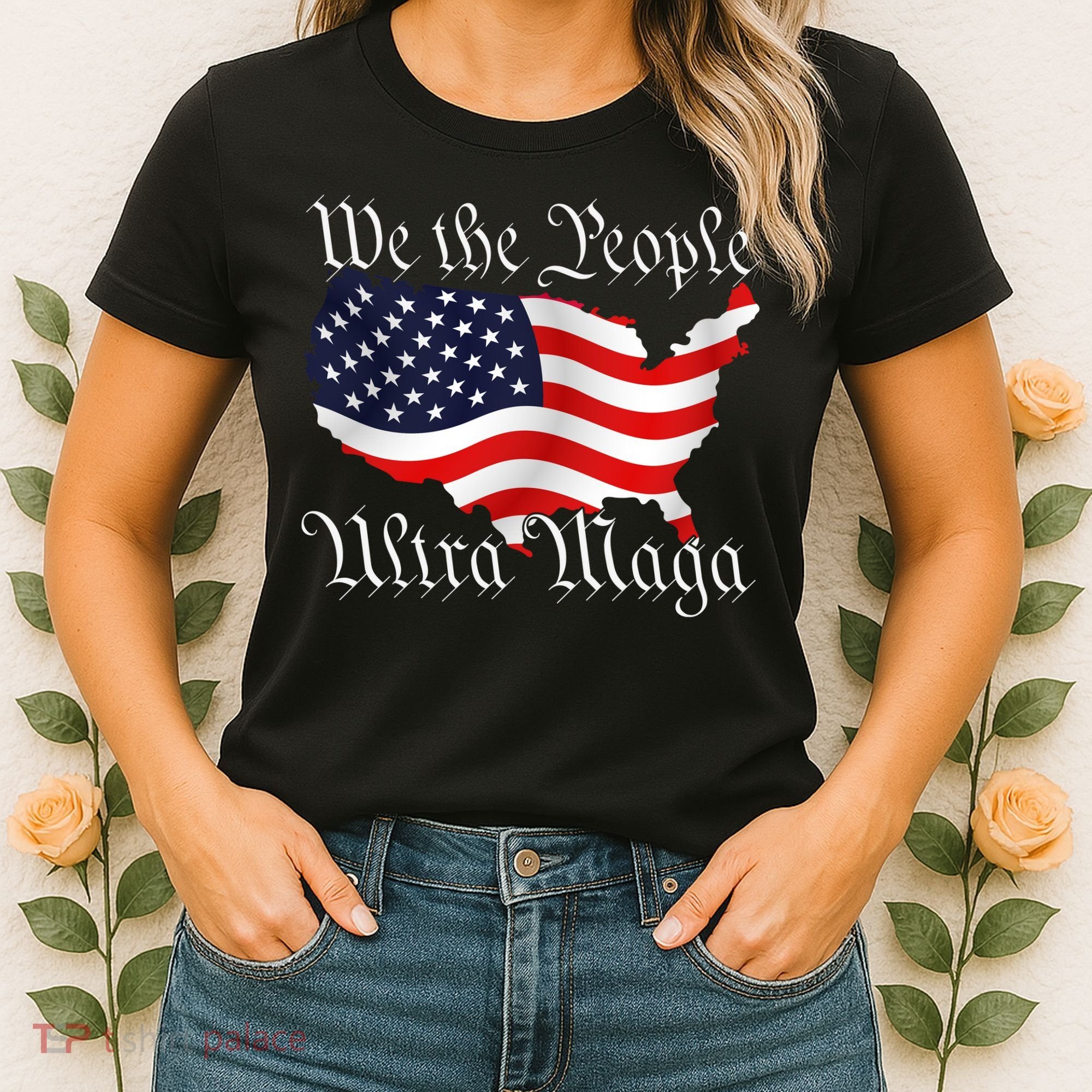 We The People Ultra Maga Pro Trump Conservative GOP US Flag Women's T-Shirt