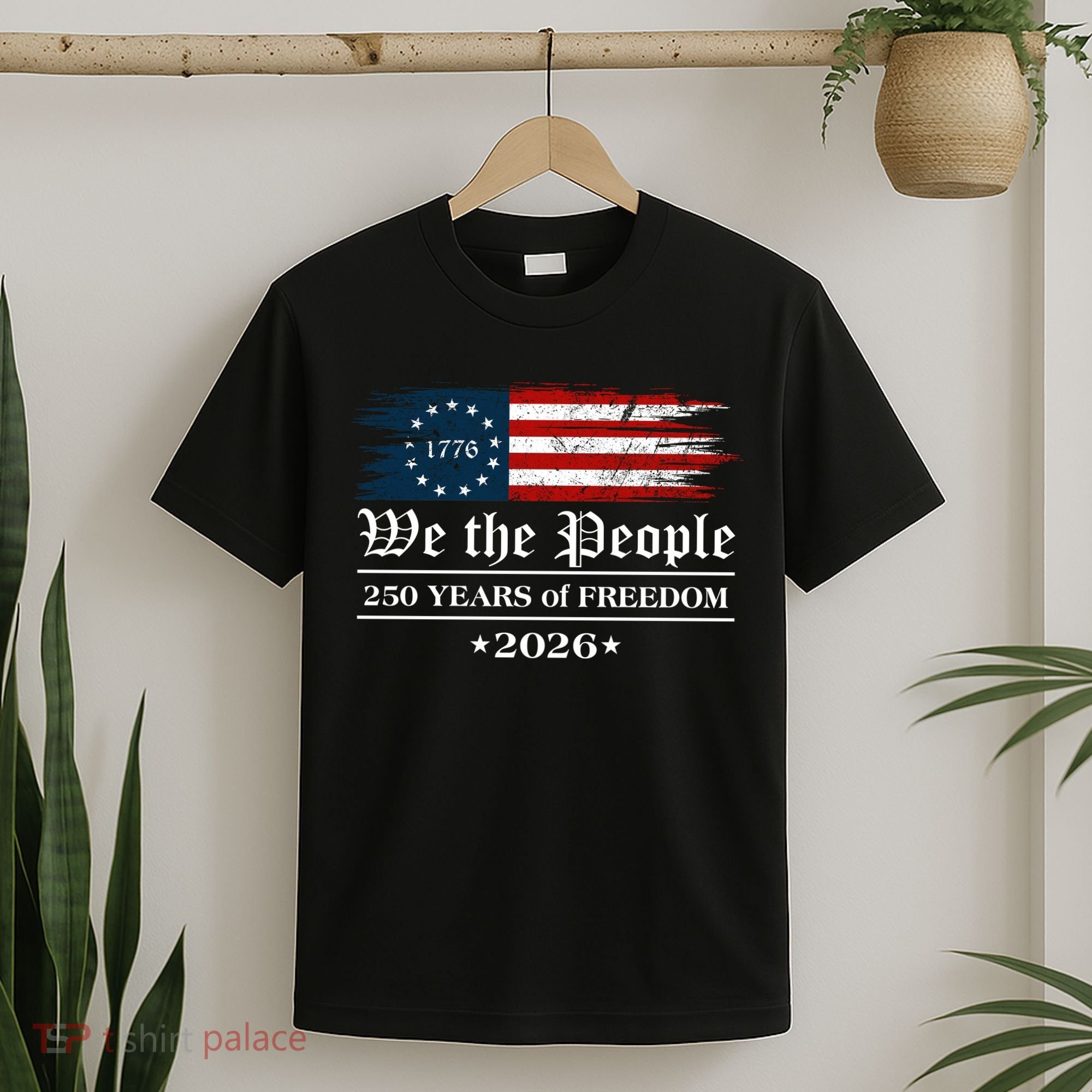 We The People 250 Years Of Freedom America USA Anniversary T-Shirt
