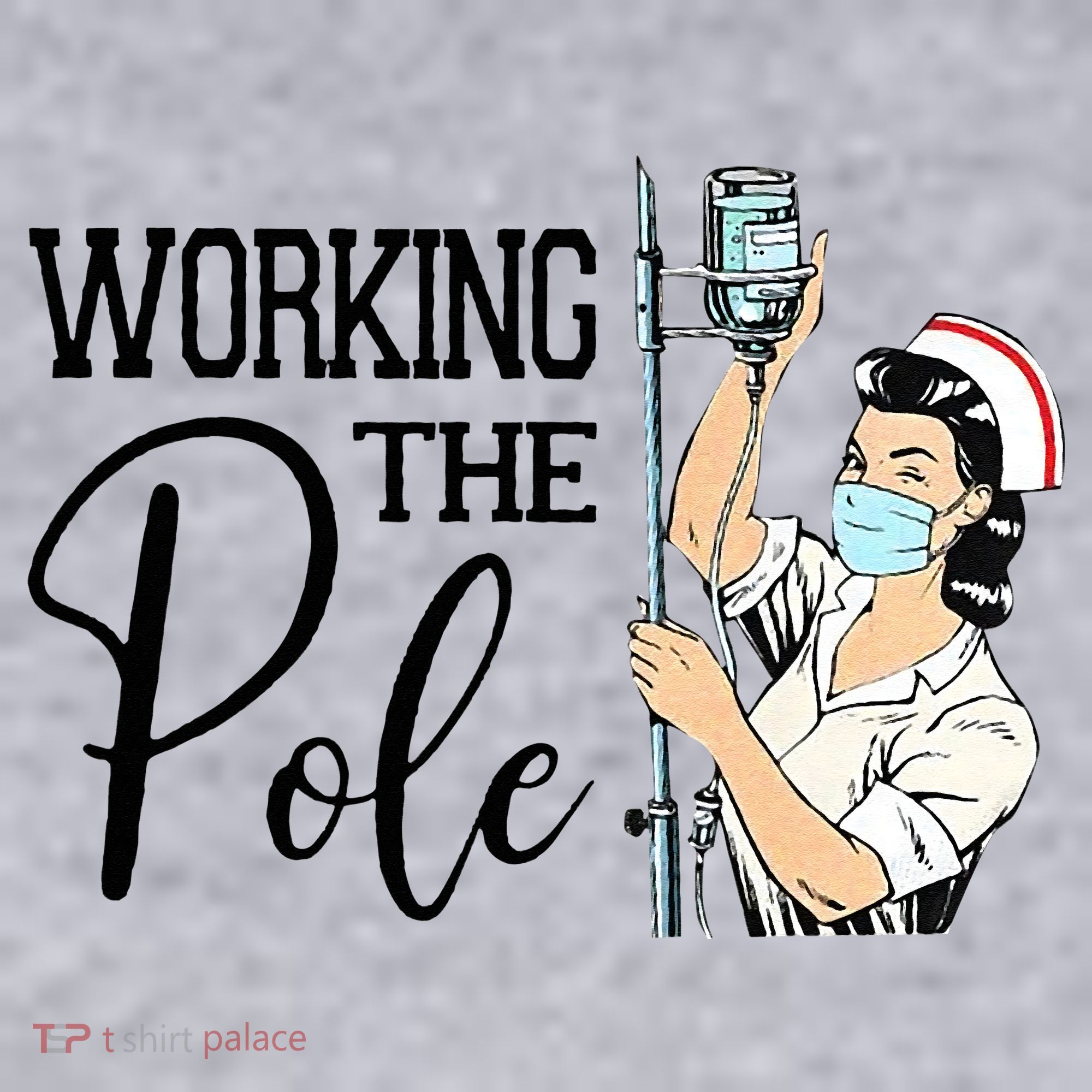 Working The Pole Funny ER Nurse Life Emergency Room Nursing Women's Sweatshirt