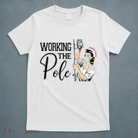 Working The Pole Funny ER Nurse Life Emergency Room Nursing T-Shirt thumb 5