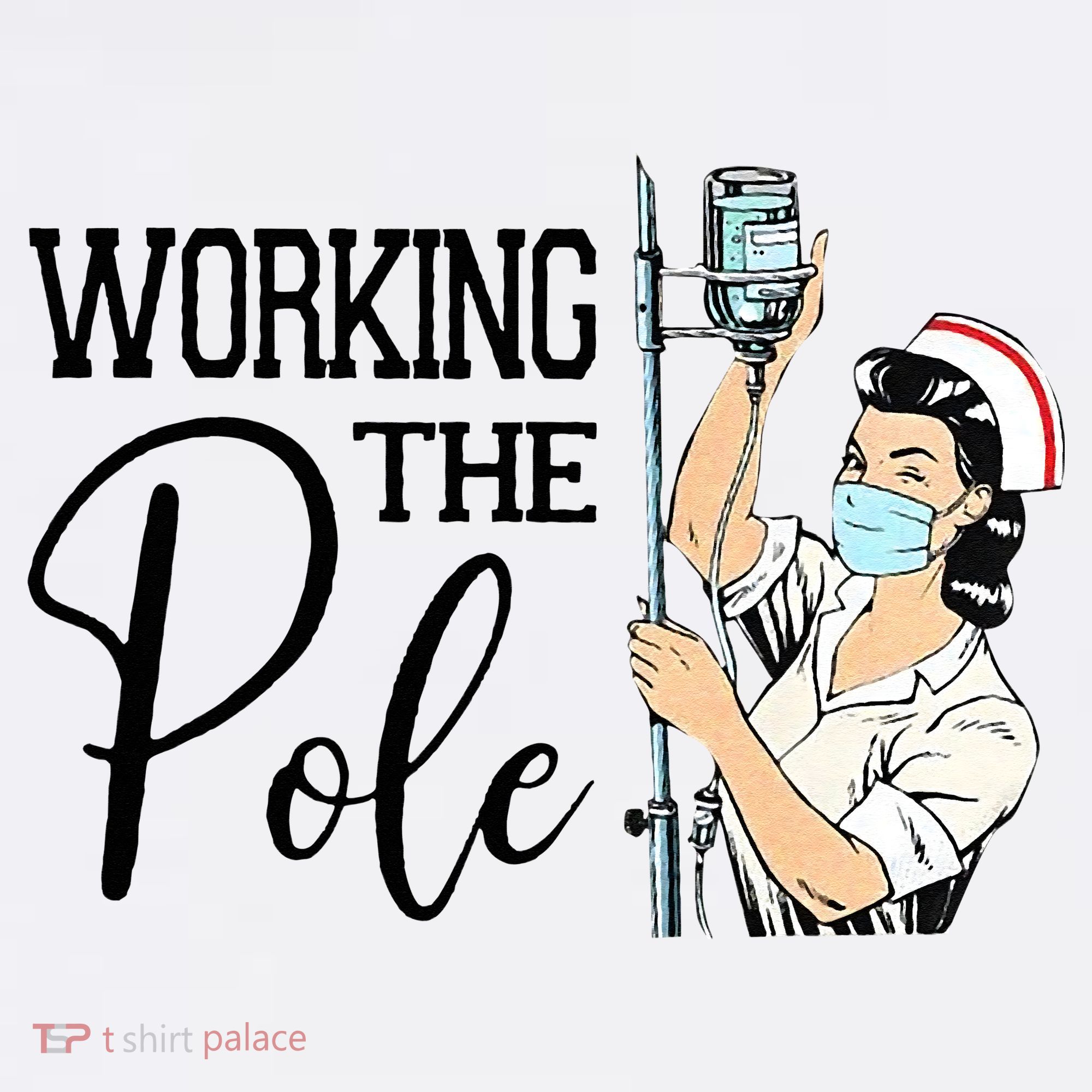 Working The Pole Funny ER Nurse Life Emergency Room Nursing Women's Tank Top