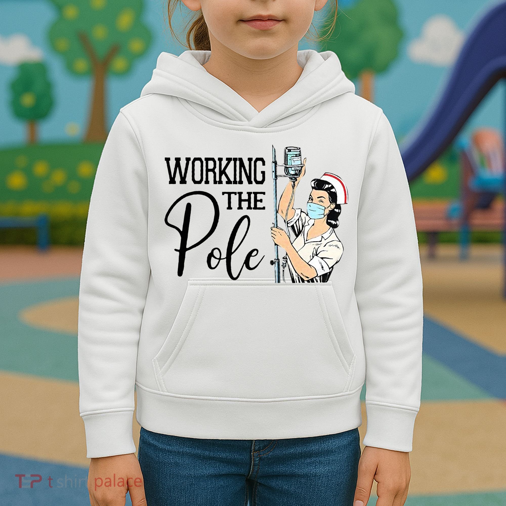 Working The Pole Funny ER Nurse Life Emergency Room Nursing Kids Hoodie
