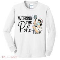 Working The Pole Funny ER Nurse Life Emergency Room Nursing Kids Long Sleeve Shirt thumb 0