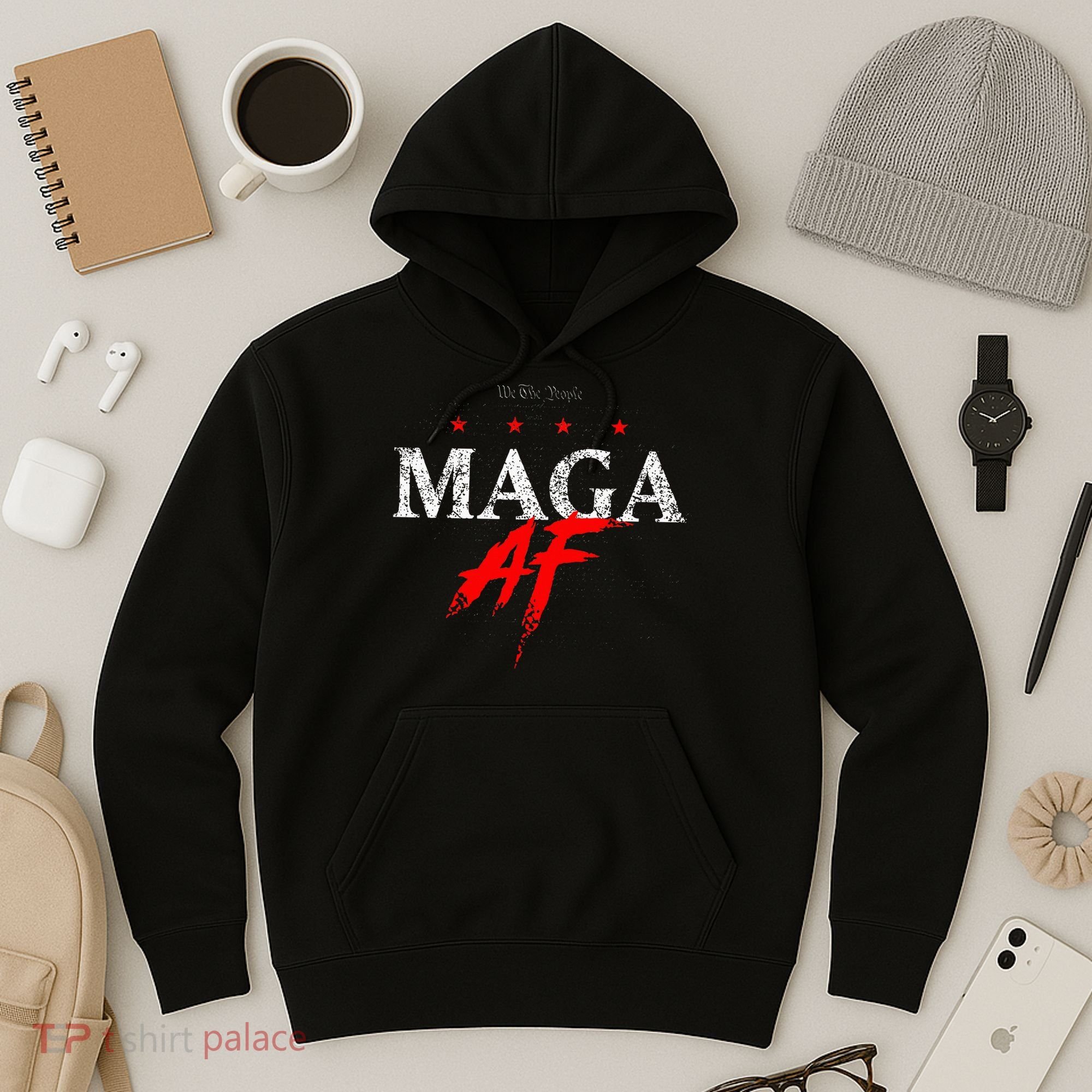We The People Maga Af Hoodie