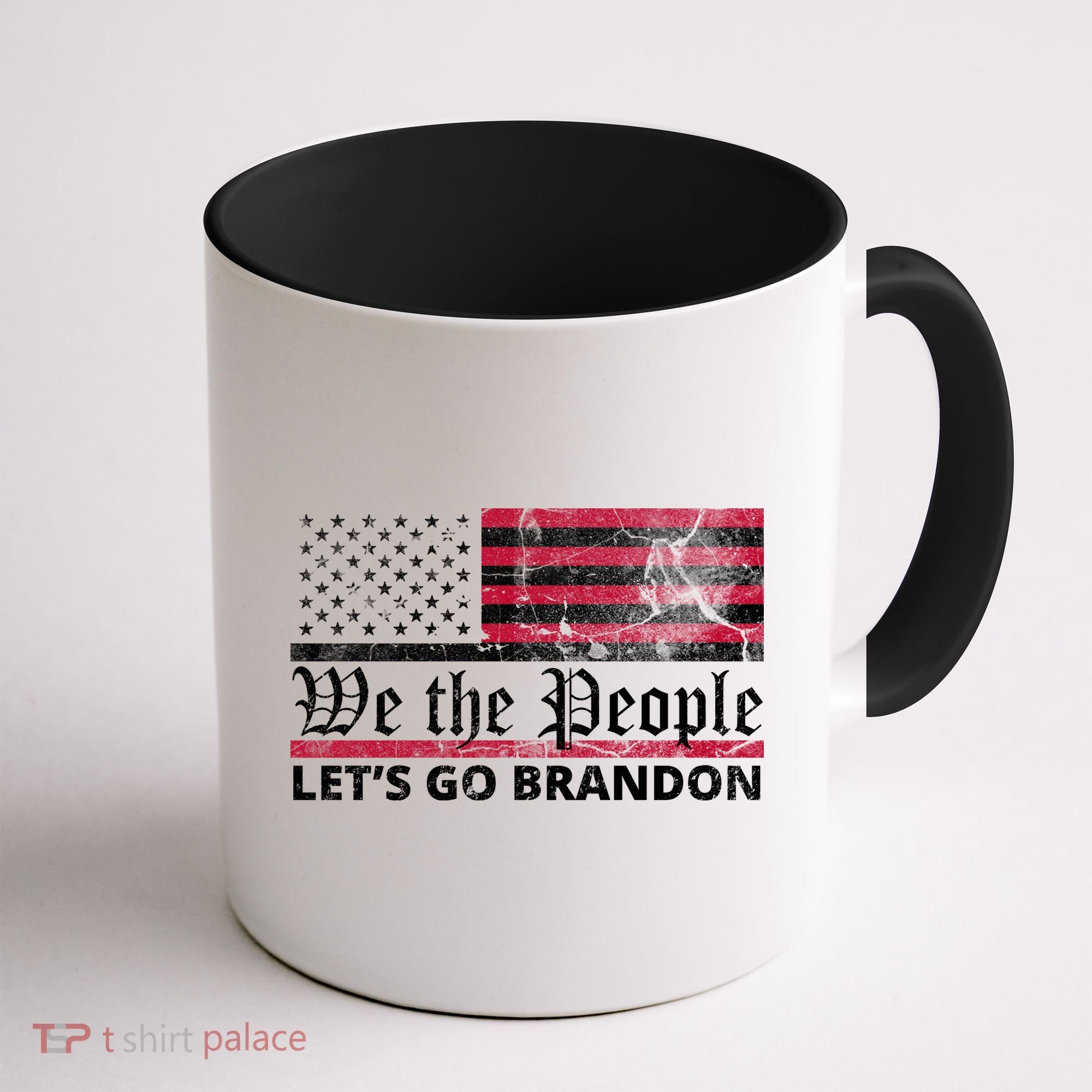 We The People Let's Go Brandon Patriotic Coffee Mug