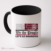 We The People Let's Go Brandon Patriotic Coffee Mug thumb 0
