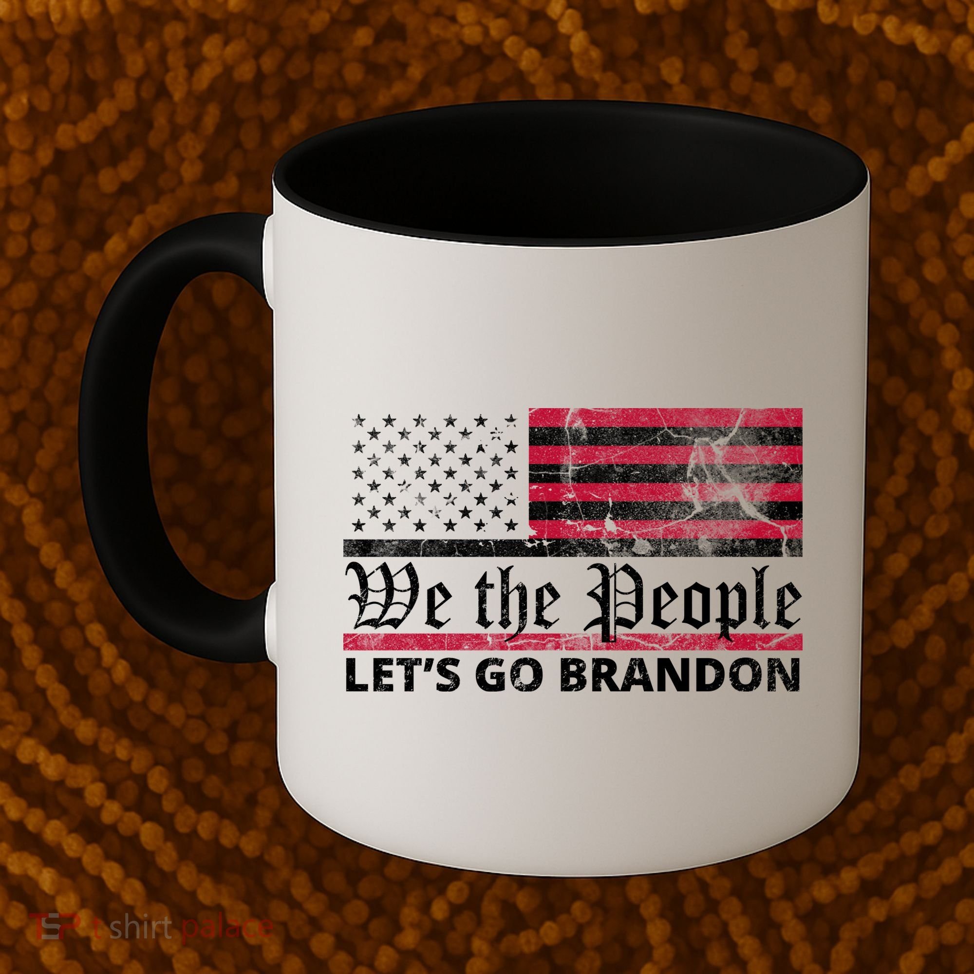 We The People Let's Go Brandon Patriotic Coffee Mug