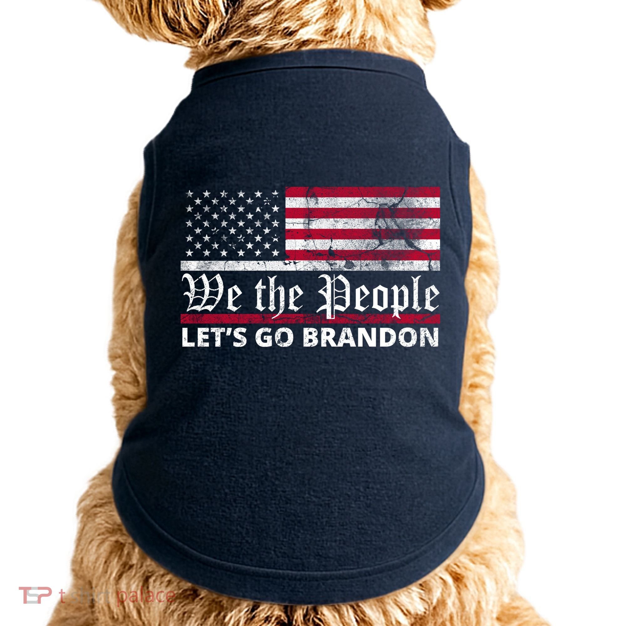 We The People Let's Go Brandon Patriotic Doggie Tank