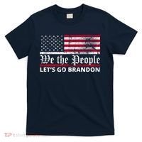 We The People Let's Go Brandon Patriotic T-Shirt thumb 0