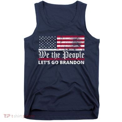 We The People Let's Go Brandon Patriotic Tank Top
