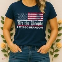 We The People Let's Go Brandon Patriotic Women's T-Shirt thumb 2