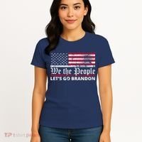 We The People Let's Go Brandon Patriotic Women's T-Shirt thumb 4