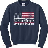 We The People Let's Go Brandon Patriotic Kids Sweatshirt thumb 0