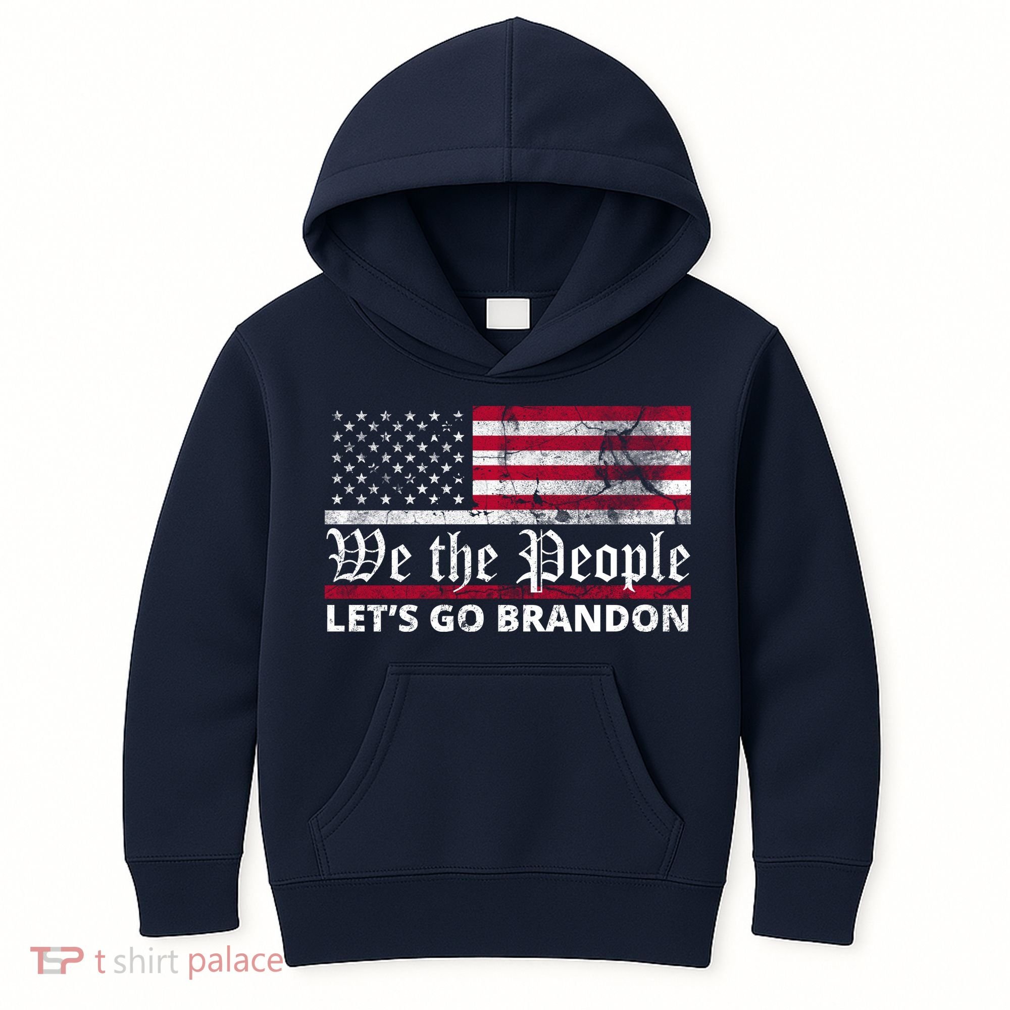 We The People Let's Go Brandon Patriotic Kids Hoodie