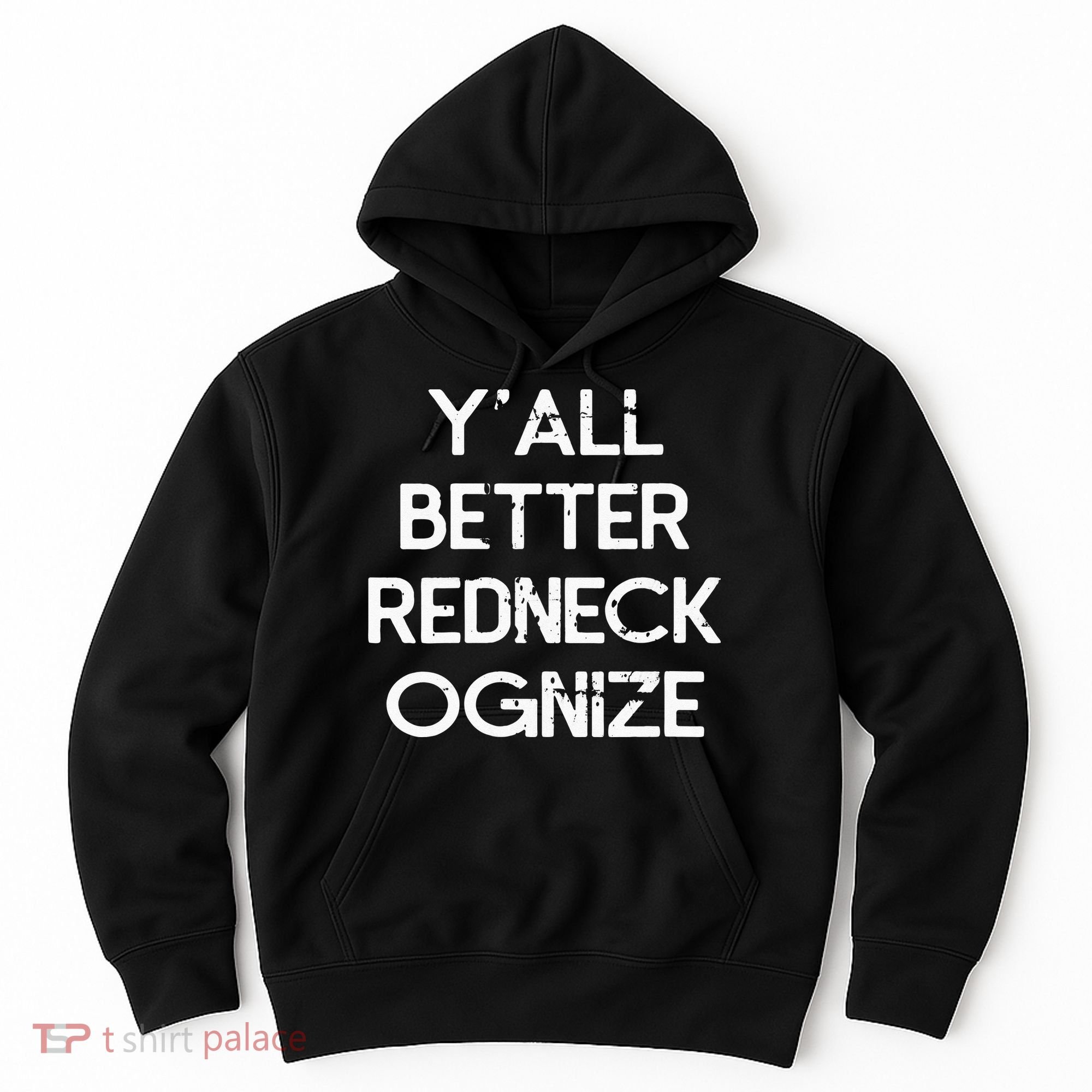 White Trash Party Attire Trailer Trash Redneck Hoodie