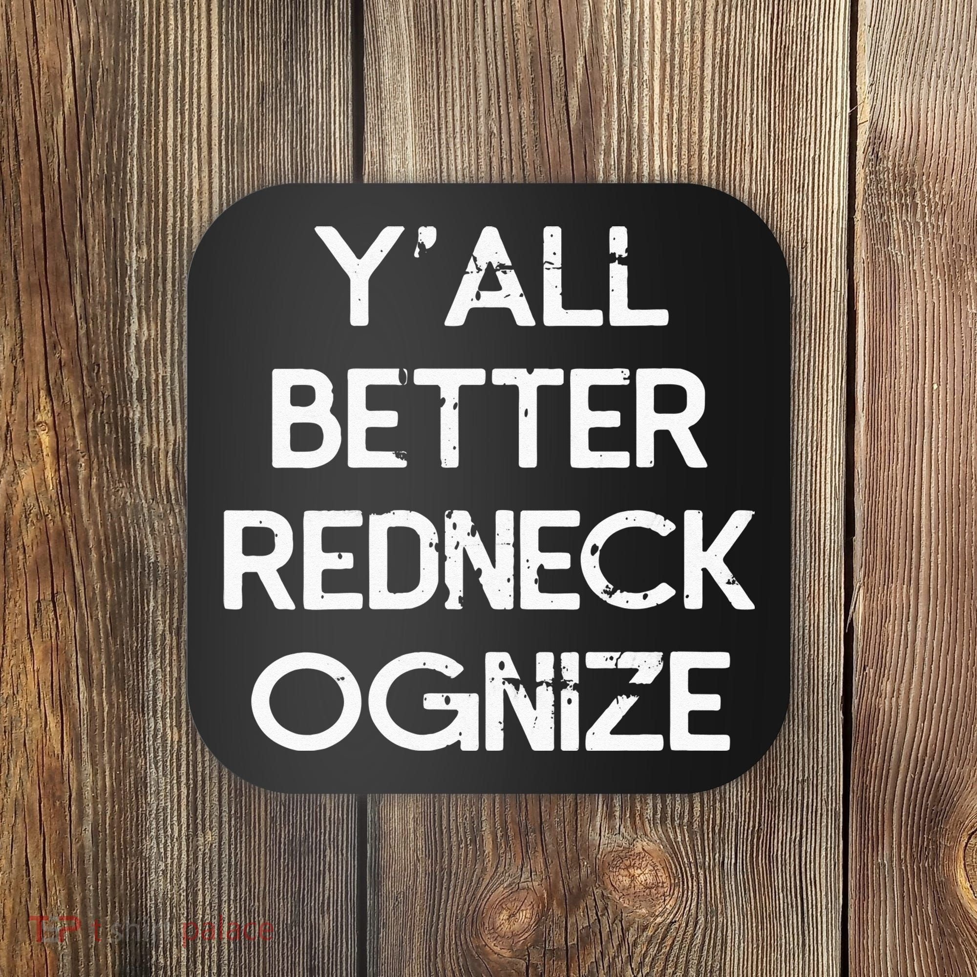 White Trash Party Attire Trailer Trash Redneck Coaster
