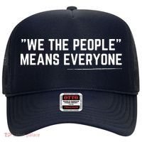 We The People Means Everyone Equality Equal Rights America Hat thumb 0