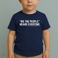 We The People Means Everyone Equality Equal Rights America Toddler T-Shirt thumb 2