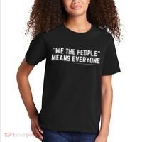We The People Means Everyone Equality Equal Rights America Kids T-Shirt thumb 2