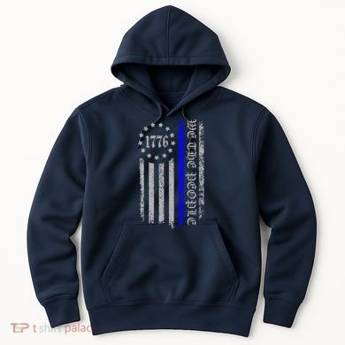 We The People Thin Blue Line Betsy Rose 1776 Hoodie