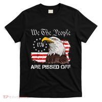 We The People Are Pissed Off Vintage Us American Flag Eagle T-Shirt thumb 0