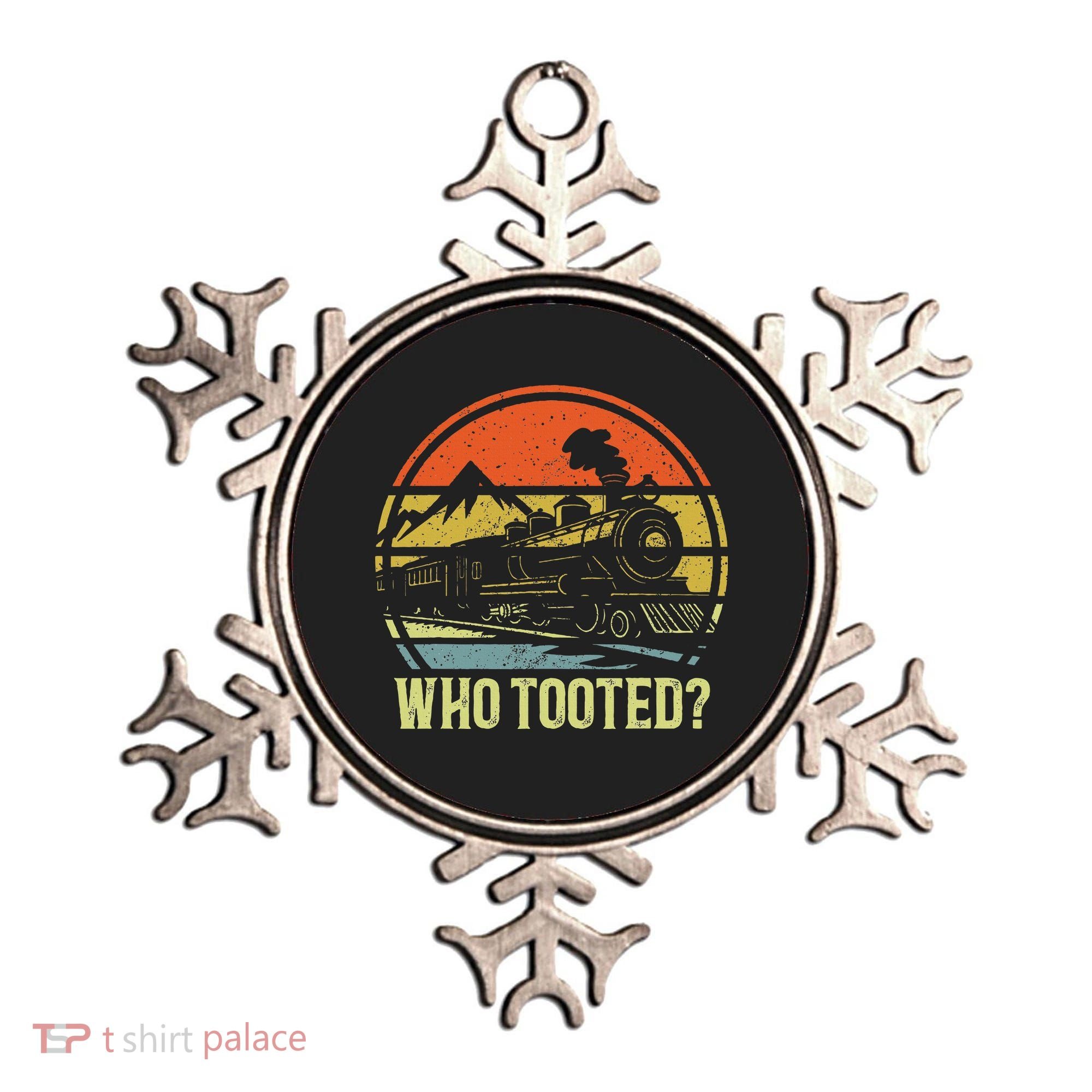 Who Tooted Railroad Trains Lover Ornament