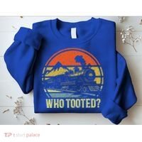 Who Tooted Railroad Trains Lover Sweatshirt thumb 2