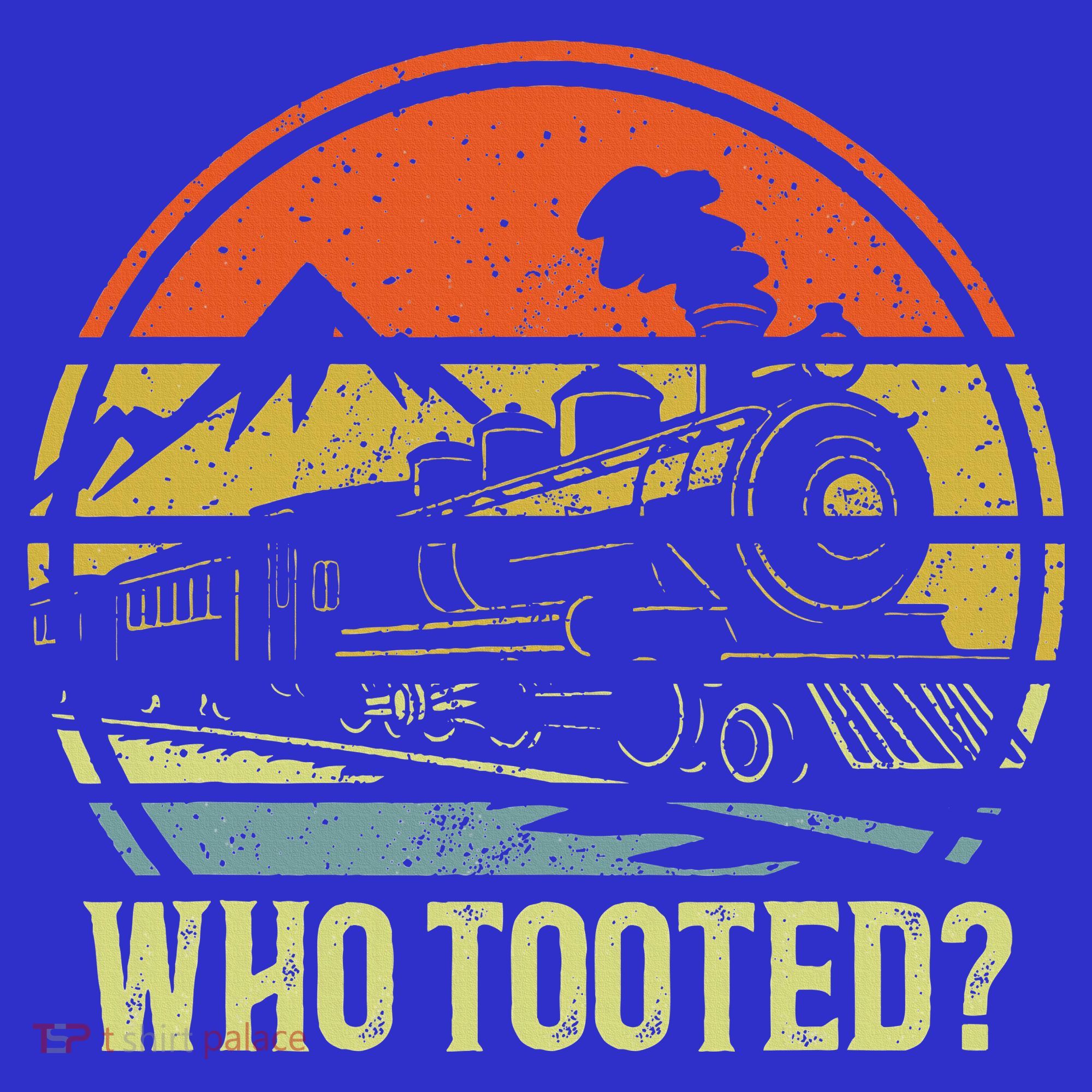 Who Tooted Railroad Trains Lover Women's Tank Top