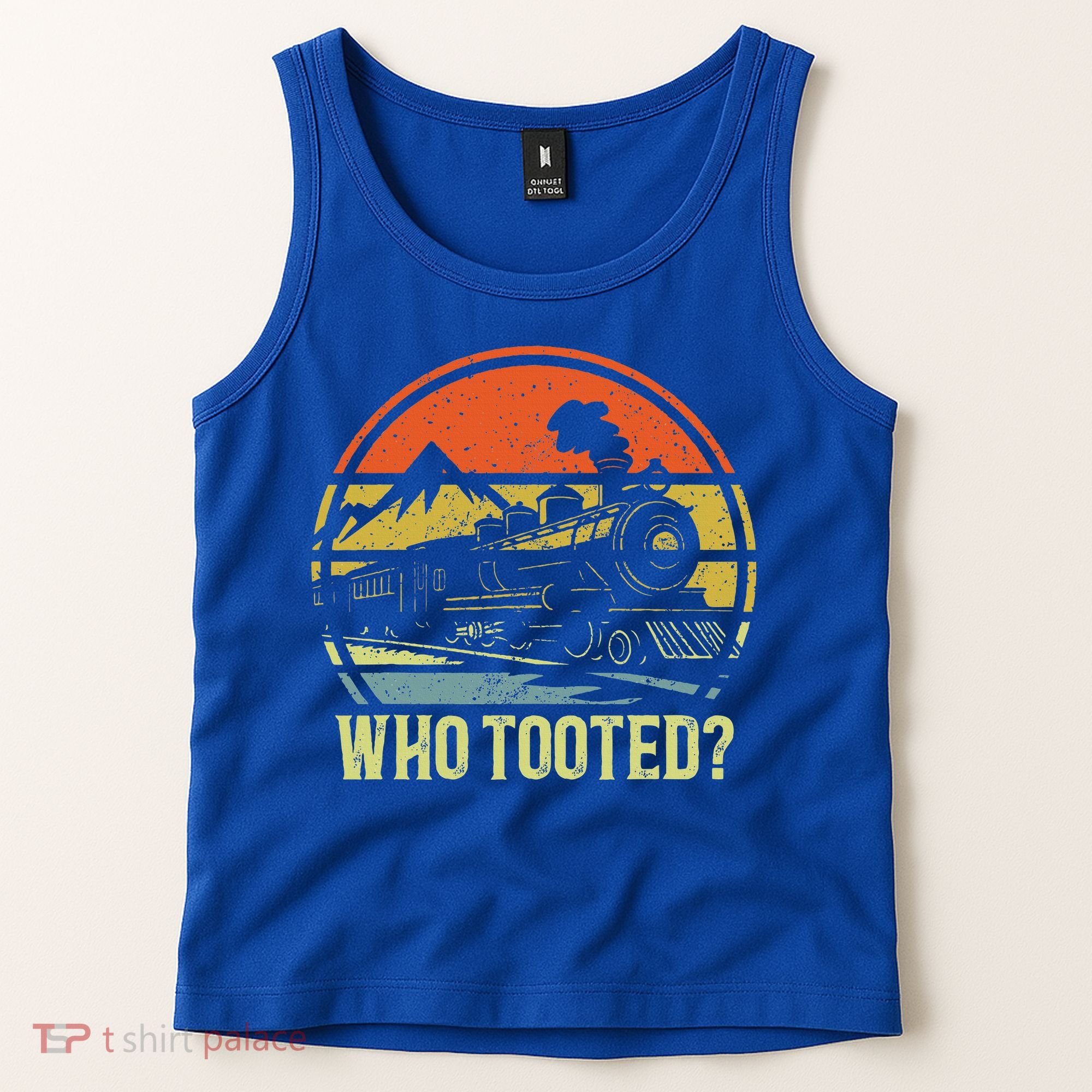 Who Tooted Railroad Trains Lover Tank Top