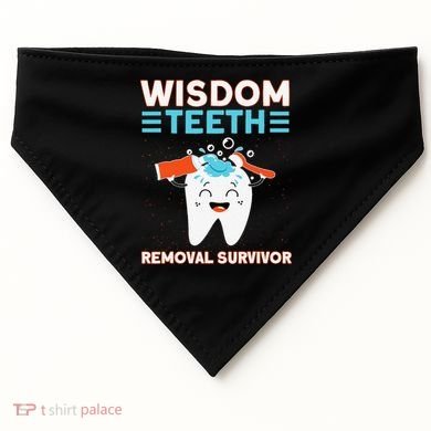 Wisdom Teeth Removal Survivor Patient Wisdom Tooth USA-Made Doggie Bandana