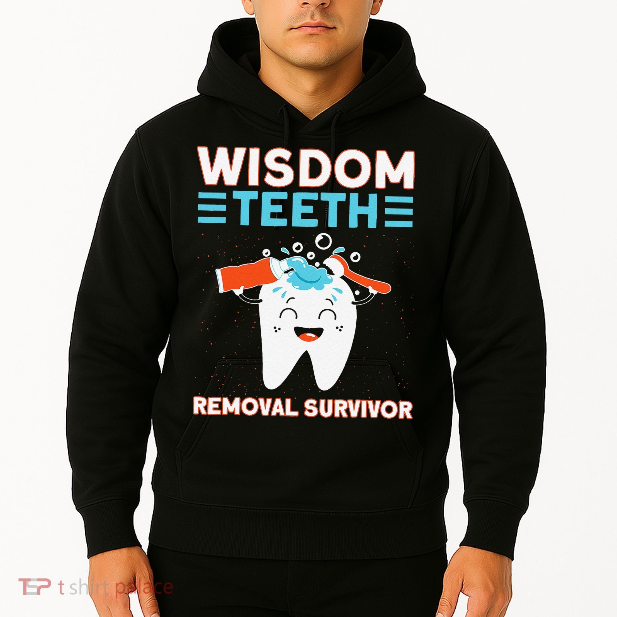 Wisdom Teeth Removal Survivor Patient Wisdom Tooth Hoodie