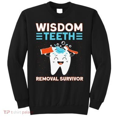 Wisdom Teeth Removal Survivor Patient Wisdom Tooth Sweatshirt