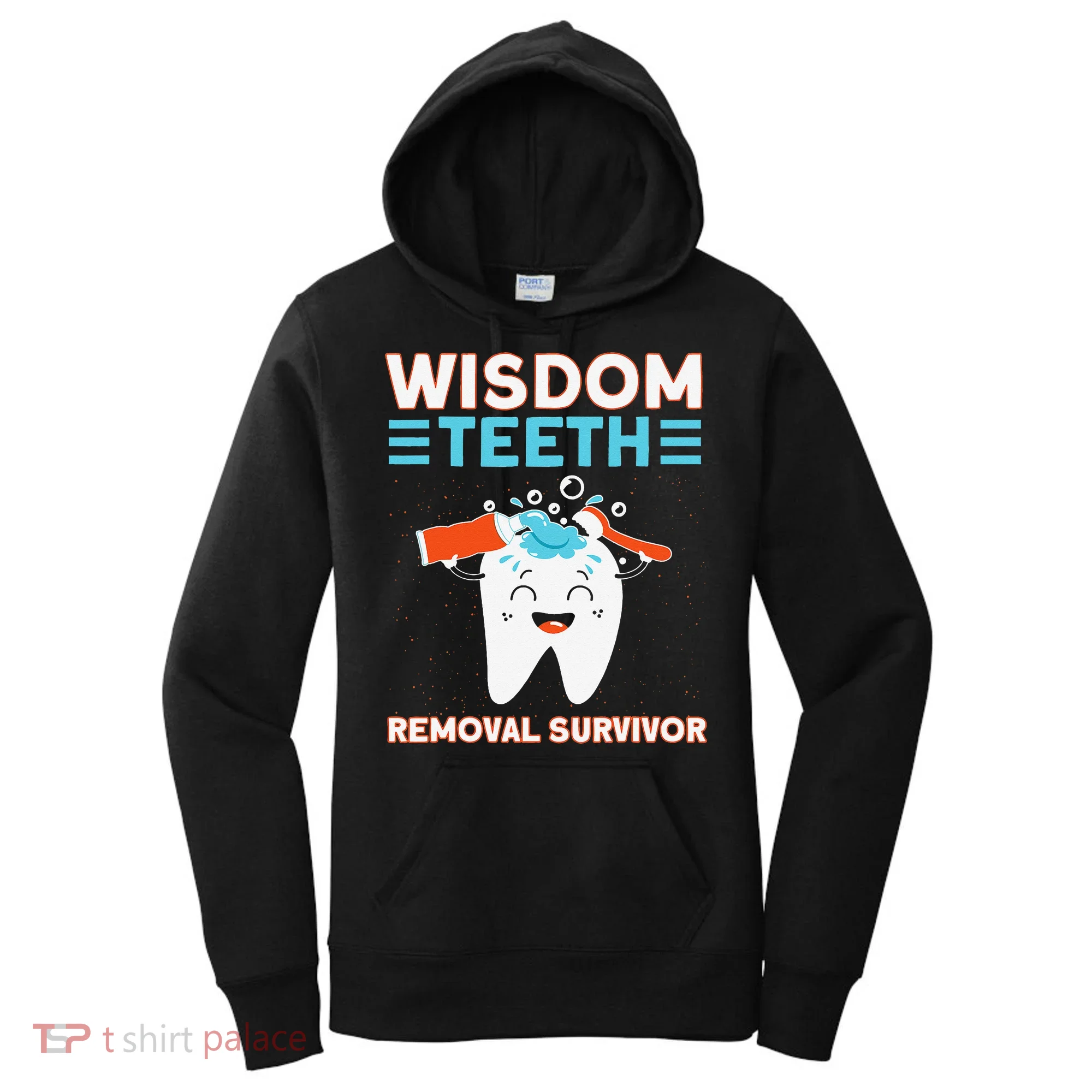 Wisdom Teeth Removal Survivor Patient Wisdom Tooth Women's Hoodie