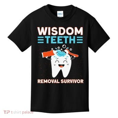 Wisdom Teeth Removal Survivor Patient Wisdom Tooth Kids T-Shirt