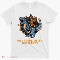 Will Trade Sister For Turkey Thanksgiving T-Shirt thumb 0