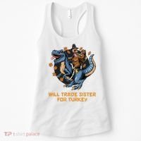 Will Trade Sister For Turkey Thanksgiving Women's Tank Top thumb 0