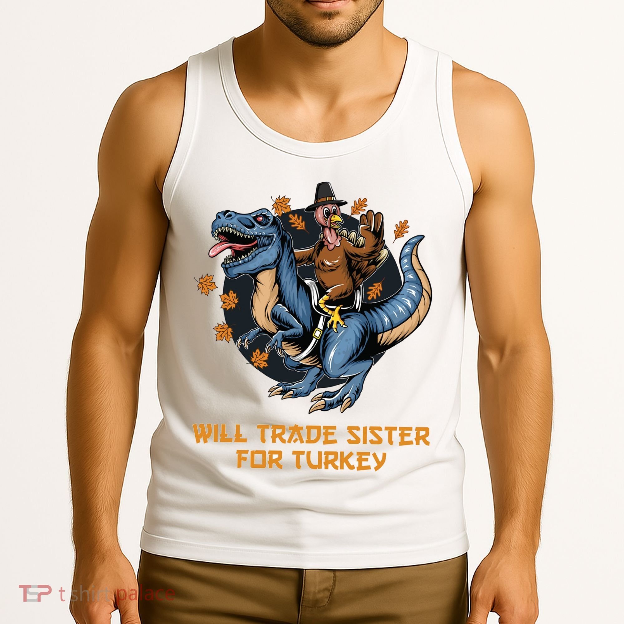 Will Trade Sister For Turkey Thanksgiving Tank Top