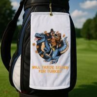 Will Trade Sister For Turkey Thanksgiving Golf Towel thumb 2